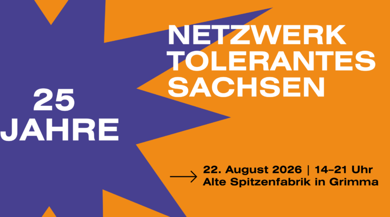 25 Jahre Netzwerk Tolerantes Sachsen