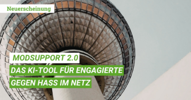 ModSupport 2.0: Das KI-Tool für Engagierte gegen Hass im Netz