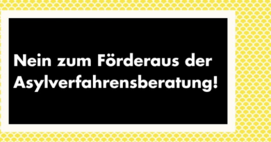 Stellungnahme: Nein zum Förderaus der Asylverfahrensberatung!