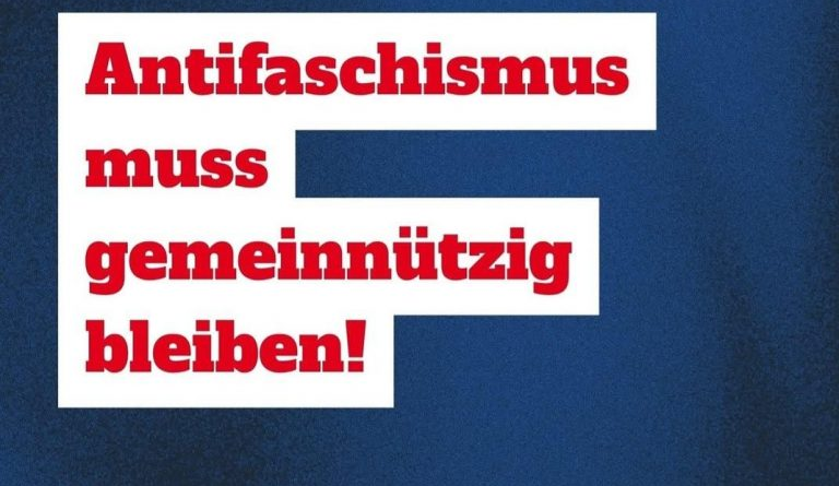 Antifaschismus bleibt gemeinnützig!